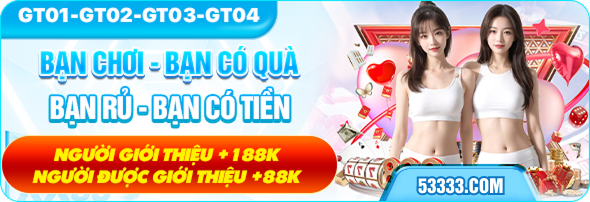 Bạn chơi bạn có quà